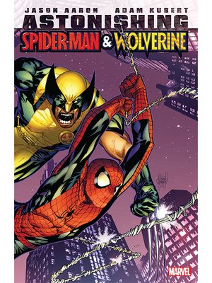 cover image of Astonishing Spider-Man & Wolverine